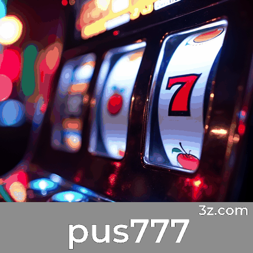 pus777: Sua Plataforma de Apostas Confiável e Segura