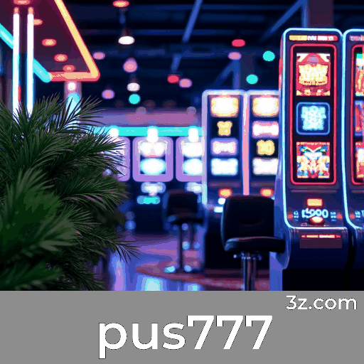 pus777: Descubra a Emoção e Luxo dos Jogos de Cassino