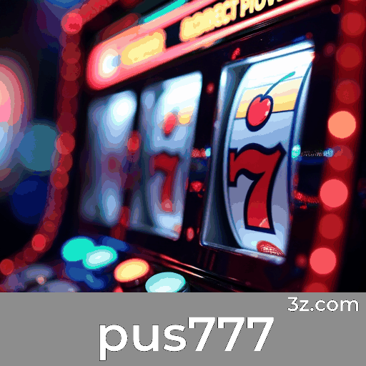 pus777: Escolhas Ricas e Entretenimento Infinito para Jogadores Brasileiros